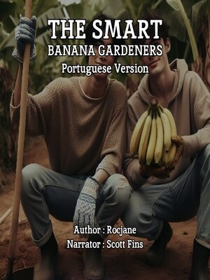 cover image of The Smart Banana Gardeners